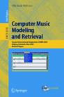 Image for Computer music modeling and retrieval: second international symposium, CMMR 2004 Esbjerg, Denmark, May 26-29, 2004 revised papers.