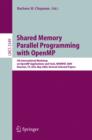 Image for Shared memory parallel programming with OpenMP: 5th International Workshop on OpenMP applications and tools, WOMPAT 2004, Houston,TX, USA, May 17-18, 2004 : revised selected papers