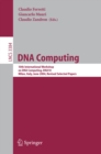 Image for DNA Computing: 10th International Workshop on DNA Computing, DNA10, Milan, Italy, June 7-10, 2004, Revised Selected Papers