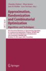 Image for Approximation, Randomization and Combinatorial Optimization. Algorithms and Techniques: 8th International Workshop on Approximation Algorithms for Compinatorial Optimization Problems, APPROX 2005 and 9th International Workshop on Randomization and Computation, RANDOM 2005, Berkeley, CA, USA, August 22-24, 2005, Proceedings
