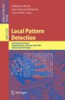 Image for Local Pattern Detection: International Seminar Dagstuhl Castle, Germany, April 12-16, 2004, Revised Selected Papers