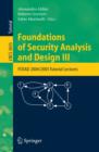 Image for Foundations of Security Analysis and Design III: FOSAD 2004/2005 Tutorial Lectures. (Security and Cryptology)
