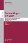 Image for Networking -- ICN 2005: 4th International Conference on Networking, Reunion Island, France, April 17-21, 2005, Proceedings, Part I