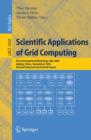 Image for Scientific Applications of Grid Computing: First International Workshop, SAG 2004, Beijing, China, September, Revised Selected and Invited Papers