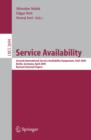 Image for Service Availability: Second International Service Availability Symposium, ISAS 2005, Berlin, Germany, April 25-26, 2005, Revised Selected Papers. (Information Systems and Applications, incl. Internet/Web, and HCI)