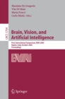 Image for Brain, vision, and artificial intelligence: first international symposium, BVAI 2005, Naples, Italy, October 19-21, 2005 ; proceedings : 3704
