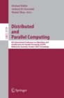 Image for Distributed and Parallel Computing: 6th International Conference on Algorithms and Architectures for Parallel Processing, ICA3PP, Melbourne, Australia, October 2-3, 2005, Proceedings