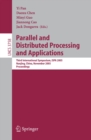 Image for Parallel and distributed processing and applications: third international symposium, ISPA 2005, Nanjing, China November 2-5, 2005 : proceedings : 3758
