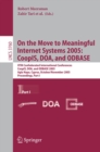 Image for On the move to meaningful internet systems 2005 : CoopIS, DOA and ODBASE: CoopIS, DOA, and ODBASE : OTM confederated international conferences CoopIS, DOA, and ODBASE 2005, Agia Napa, Cyprus October 31 - November 4, 2005 ; proceedings : 3760 &amp; 3761