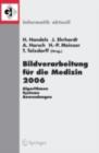 Image for Bildverarbeitung Fur Die Medizin 2006: Algorithmen - Systeme - Anwendungen Proceedings Des Workshops Vom 19. - 21. Marz 2006 in Hamburg