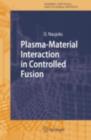 Image for Plasma-material interaction in controlled fusion