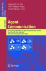 Image for Agent communication: International Workshop on Agent Communication, AC 2004, New York, NY, USA, July 19, 2004 : revised selected and invited papers : 3396