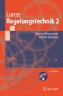 Image for Regelungstechnik 2 : Mehrgrossensysteme. Digitale Regelung