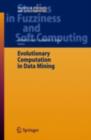 Image for Evolutionary computation in data mining