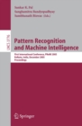 Image for Pattern recognition and machine intelligence: first international conference, PReMI 2005, Kolkata, India December 20-22, 2005 : proceedings