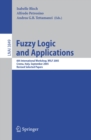 Image for Fuzzy logic and applications: 6th international workshop, WILF 2005, Crema, Italy, September 15-17, 2005 : revised selected papers : 3849.