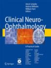 Image for Clinical neuro-ophthalmology  : a practical guide