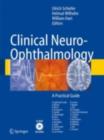Image for Clinical neuro-ophthalmology: a practical guide