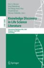 Image for Knowledge Discovery in Life Science Literature : International Workshop, KDLL 2006, Singapore, April 9, 2006, Proceedings