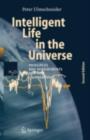 Image for Intelligent Life in the Universe: Principles and Requirements Behind Its Emergence