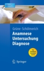 Image for Anamnese - Untersuchung - Diagnostik