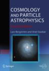 Image for Cosmology and Particle Astrophysics