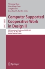 Image for Computer supported cooperative work in design II: 9th International Conference, CSCWD 2005 Coventry, UK, May 24-26, 2005, revised selected papers