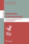 Image for Autonomic Communication : Second International IFIP Workshop, WAC 2005, Athens, Greece, October 2-5, 2005, Revised Selected Papers