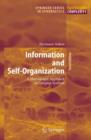 Image for Information and Self-Organization : A Macroscopic Approach to Complex Systems