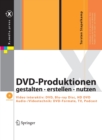 Image for DVD-Produktionen : gestalten - erstellen - nutzen