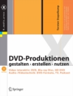 Image for DVD-Produktionen: gestalten - erstellen - nutzen