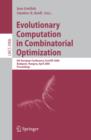 Image for Evolutionary computation in combinatorial optimization: 6th European Conference, EVOCOP 2006, Budapest, Hungary, April 10-12, 2006, proceedings