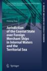 Image for Jurisdiction of the Coastal State over Foreign Merchant Ships in Internal Waters and the Territorial Sea