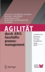 Image for Agilitat durch ARIS Geschaftsprozessmanagement : Jahrbuch Business Process Excellence 2006/2007