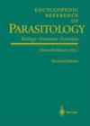Image for Encyclopedic Reference of Parasitology : Biology, Structure, Function / Diseases, Treatment, Therapy