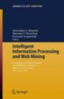 Image for Intelligent Information Processing and Web Mining: Proceedings of the International IIS: IIPWM06 Conference held in Ustron, Poland, June 19-22, 2006