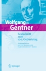 Image for Wolfgang Gentner: Festschrift zum 100. Geburtstag