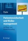 Image for Patientensicherheit und Risikomanagement: im Pflege- und Krankenhausalltag