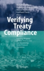 Image for Verifying Treaty Compliance : Limiting Weapons of Mass Destruction and Monitoring Kyoto Protocol Provisions