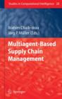 Image for Multiagent based Supply Chain Management