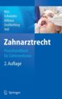 Image for Zahnarztrecht : Praxishandbuch fur Zahnmediziner