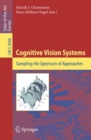 Image for Cognitive vision systems: sampling the spectrum of approaches : 3948.