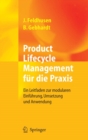 Image for Product Lifecycle Management fur die Praxis: Ein Leitfaden zur modularen Einfuhrung, Umsetzung und Anwendung