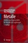 Image for Metalle : Struktur Und Eigenschaften Der Metalle Und Legierungen