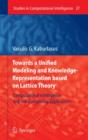 Image for Towards a Unified Modeling and Knowledge-Representation based on Lattice Theory : Computational Intelligence and Soft Computing Applications