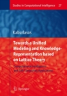 Image for Towards a unified modeling and knowledge-representation based on lattice theory: computational intelligence and soft computing applications : v. 27