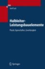 Image for Halbleiter-Leistungsbauelemente: Physik, Eigenschaften, Zuverlassigkeit
