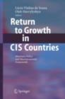 Image for Return to Growth in CIS Countries: Monetary Policy and Macroeconomic Framework