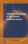 Image for Collective Phenomena in Synchrotron Radiation Sources : Prediction, Diagnostics, Countermeasures