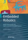 Image for Embedded robotics  : mobile robot design and applications with embedded systems